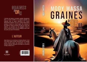 Livre : Annonce de la sortie de « Graines d’or II » de Mody Wassa