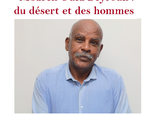 Oui, Beyrouk, c’est du désert et des hommes … Par El Boukhary Mohamed Mouemel